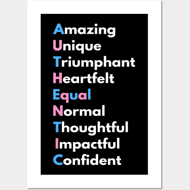 Authentic Inspirational Transgender LGBTQ Pride Proud Of Who I Am Wall Art by egcreations